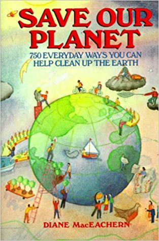 Save Our Planet: 750 Everyday Ways You Can Help Clean Up the Earth/25th Anniversary